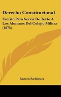 Cover: Derecho Constitucional - Kessinger Publishing
