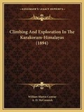 Cover: Climbing And Exploration In The Karakoram-Himalayas (1894) - Kessinger Publishing