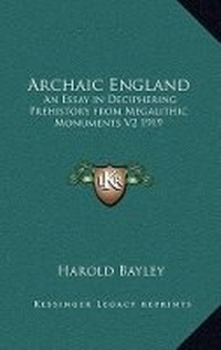 Enlarge image Cover: Archaic England - Kessinger Publishing