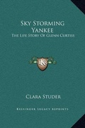 Cover: Sky Storming Yankee - Kessinger Publishing
