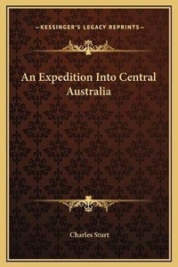 Abbildung von: An Expedition Into Central Australia - Kessinger Publishing