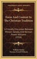 Cover: Form And Content In The Christian Tradition - Kessinger Publishing