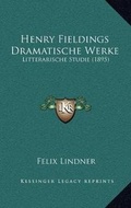 Cover: Henry Fieldings Dramatische Werke - Kessinger Publishing