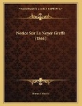Cover: Notice Sur Le Noyer Greffe (1866) - Kessinger Publishing