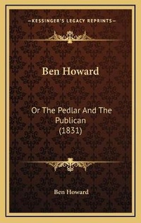 Enlarge image Cover: Ben Howard - Kessinger Publishing