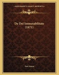 Cover: De Dei Immutabilitate (1871) - Kessinger Publishing