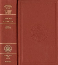 Abbildung von: Foreign Relations of the United States, 1969-1976, Volume XXXII, Salt I, 1969-1972 - Government Printing Office