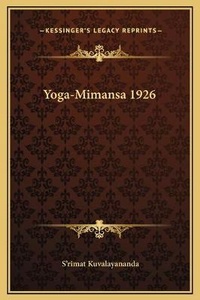 Abbildung von: Yoga-Mimansa 1926 - Kessinger Publishing