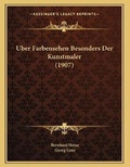 Cover: Uber Farbensehen Besonders Der Kunstmaler (1907) - Kessinger Publishing