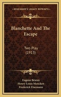 Cover: Blanchette And The Escape - Kessinger Publishing