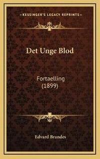 Abbildung von: Det Unge Blod - Kessinger Publishing