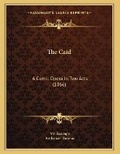 Cover: The Caid - Kessinger Publishing