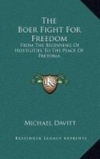 Enlarge image Cover: The Boer Fight For Freedom - Kessinger Publishing