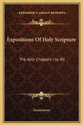 Bild: Expositions Of Holy Scripture - Kessinger Publishing