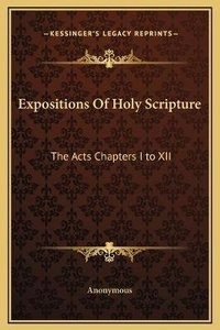 Bild: Expositions Of Holy Scripture - Kessinger Publishing