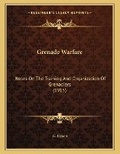 Cover: Grenade Warfare - Kessinger Publishing