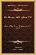 Cover: The History Of England V12 - Kessinger Publishing
