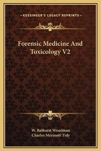 Abbildung von: Forensic Medicine And Toxicology V2 - Kessinger Publishing
