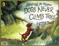 Cover: Schnitzel Von Krumm, Dogs Never Climb Trees - Puffin