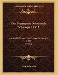 Cover: Der Brennende Dornbusch Schauspiel, 1911 - Kessinger Publishing