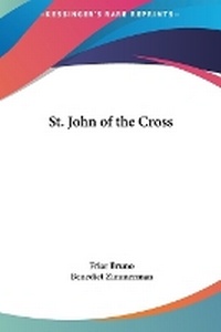 Enlarge image Cover: St. John of the Cross - Kessinger Publishing
