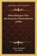 Cover: Abhandlungen Uber Mechanische Warmetheorie (1898) - Kessinger Publishing
