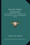 Cover: Book-Paper Industry - Kessinger Publishing