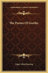 Enlarge image Cover: The Poems Of Goethe - Kessinger Publishing