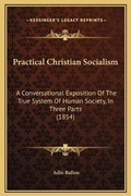 Cover: Practical Christian Socialism - Kessinger Publishing