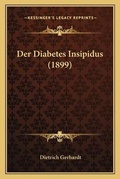 Cover: Der Diabetes Insipidus (1899) - Kessinger Publishing