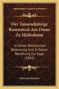 Cover: Der Tausendjahrige Rosenstock Am Dome Zu Hildesheim - Kessinger Publishing