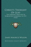 Cover: Christ's Thought Of God - Kessinger Publishing