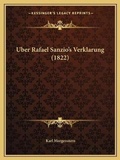 Cover: Uber Rafael Sanzio's Verklarung (1822) - Kessinger Publishing