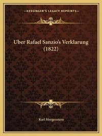 Enlarge image Cover: Uber Rafael Sanzio's Verklarung (1822) - Kessinger Publishing