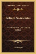Cover: Beitrage Zu Aeschylus - Kessinger Publishing