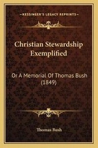 Enlarge image Cover: Christian Stewardship Exemplified - Kessinger Publishing