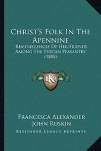 Enlarge image Cover: Christ's Folk In The Apennine - Kessinger Publishing