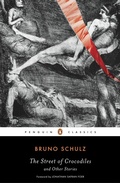 Cover: The Street of Crocodiles and Other Stories - Penguin Random House Australia