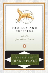 Enlarge image Cover: Troilus and Cressida - Penguin Random House Australia