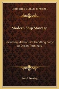 Abbildung von: Modern Ship Stowage - Kessinger Publishing