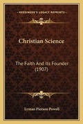 Cover: Christian Science - Kessinger Publishing