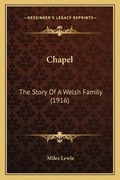 Cover: Chapel - Kessinger Publishing