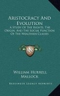 Cover: Aristocracy And Evolution - Kessinger Publishing