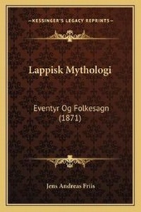 Abbildung von: Lappisk Mythologi - Kessinger Publishing