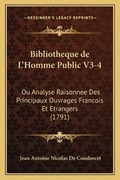 Cover: Bibliotheque de L'Homme Public V3-4 - Kessinger Publishing
