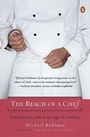 Cover: The Reach of a Chef - The Penguin Press
