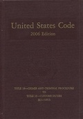 Bild: United States Code, 2006, V. 11, Title 18, Crimes and Criminal Procedure to Title 19, Customs Duties, Sections 1-1681b - Government Printing Office