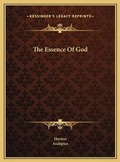 Cover: The Essence Of God - Kessinger Publishing