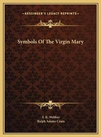 Enlarge image Cover: Symbols Of The Virgin Mary - Kessinger Publishing