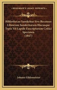 Abbildung von: Bibliothecae Sanskritae Sive Recensus Librorum Sanskritorum Hucusque Typis Vel Lapide Exscriptorum Critici Specimen (1847) - Kessinger Publishing